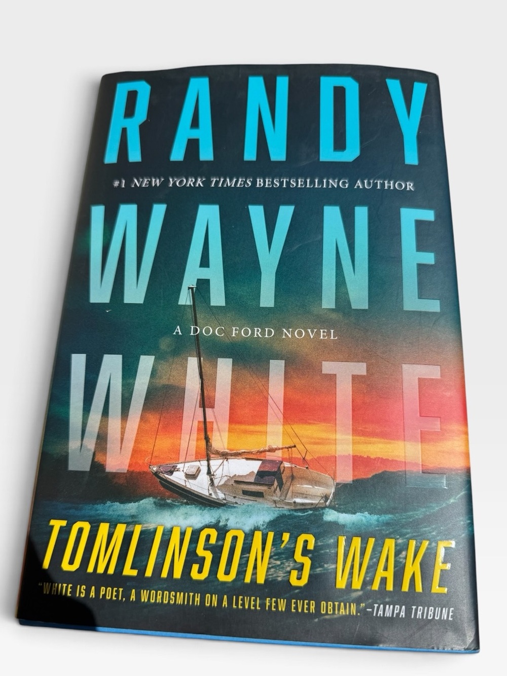 Book Hardcover Tomlinson’s Wake by Randy Wayne White Newest in Doc Ford Series